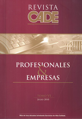 Revista CADE : Profesionales & Empresas, T.VI - Jul. 2010