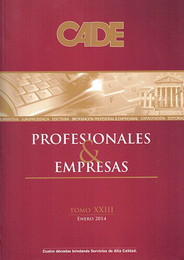 Revista CADE : Profesionales & Empresas, T.XXIII - Ene. 2014