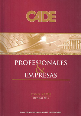 Revista CADE : Profesionales & Empresas, T.XXVII - Oct. 2014