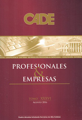 Revista CADE : Profesionales & Empresas, T.XXXVI - Ago. 2016