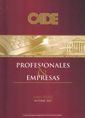 Revista CADE : Profesionales & Empresas, T.XXXII - Oct. 2015