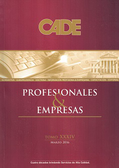 Revista CADE : Profesionales & Empresas, T.XXXIV - Mar. 2016