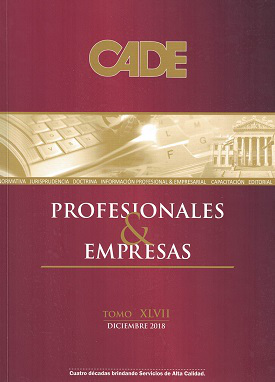 Revista CADE : Profesionales & Empresas, T.XLVII - Dic. 2018