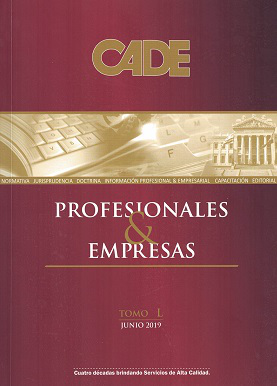 Revista CADE : Profesionales & Empresas, T.L - Jun. 2019