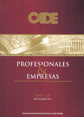 Revista CADE : Profesionales & Empresas, T.LII - Dic. 2019