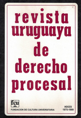 Revista Uruguaya de Derecho Procesal, A&ntilde;os 1975-1999 (&Iacute;ndices) - 1975-1999