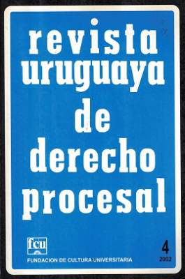 Revista Uruguaya de Derecho Procesal, N&ordm;4 (2002) - 2002
