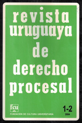 Revista Uruguaya de Derecho Procesal, Nº1-2 (2004) - 2004