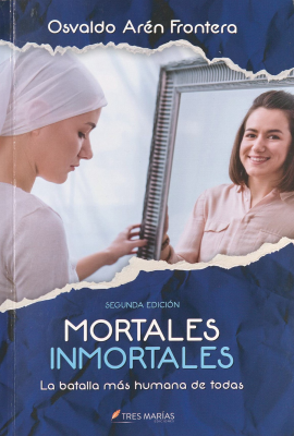 Mortales inmortales : la batalla más humana de todas