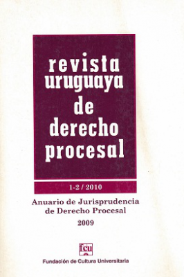 Revista Uruguaya de Derecho Procesal, Nº1-2 (2010) - 2009