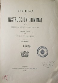 Código de Instrucción Criminal de la República Oriental del Uruguay