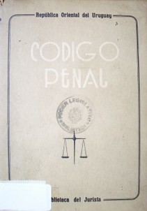 Código Penal de la República Oriental del Uruguay