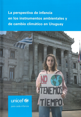 La perspectiva de infancia en los instrumentos ambientales y de cambio climático en Uruguay