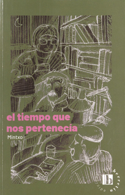 El tiempo que nos pertenecía