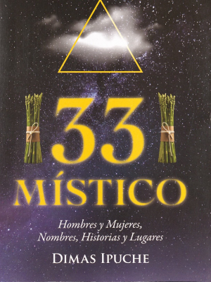 33 místico : hombres y mujeres, nombres, historias y lugares