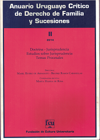 Anuario Uruguayo Crítico de Derecho de Familia y Sucesiones : Doctrina - Jurisprudencia - Estudios sobre jurisprudencia, NºII - 2014