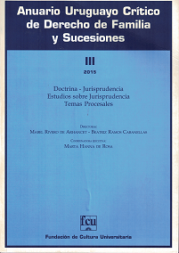 Anuario Uruguayo Crítico de Derecho de Familia y Sucesiones : Doctrina - Jurisprudencia - Estudios sobre jurisprudencia, NºIII - 2015