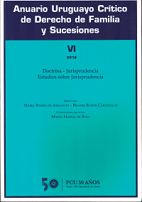 Anuario Uruguayo Crítico de Derecho de Familia y Sucesiones : Doctrina - Jurisprudencia - Estudios sobre jurisprudencia, NºVI - 2018