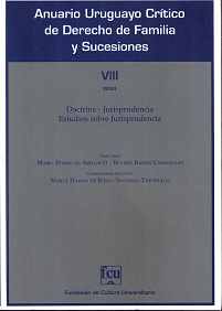Anuario Uruguayo Crítico de Derecho de Familia y Sucesiones : Doctrina - Jurisprudencia - Estudios sobre jurisprudencia, NºVIII - 2020