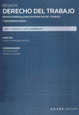 Revista Derecho del trabajo : revista especializada en Derecho del Trabajo y Seguridad Social, Año V Nº16 (2017) - Jul. - Set. 2017