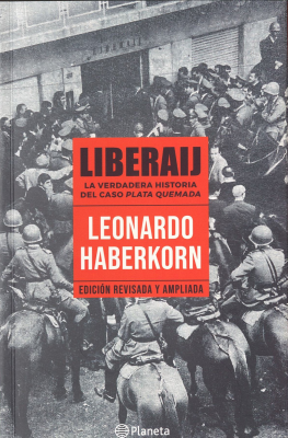 Liberaij : la verdadera historia del caso Plata quemada