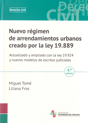 Nuevo régimen de arrendamientos urbanos creado por la Ley Nº 19.889