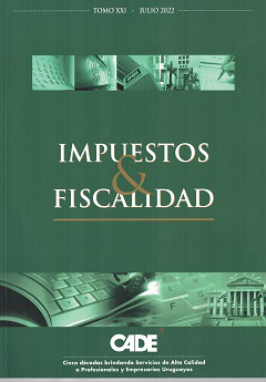 Revista CADE : Impuestos & Fiscalidad, T.XXI - Jul. 2022