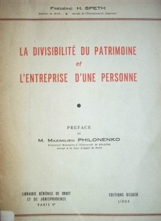 La divisibilité du patrimoine et l'entreprise d'une personne