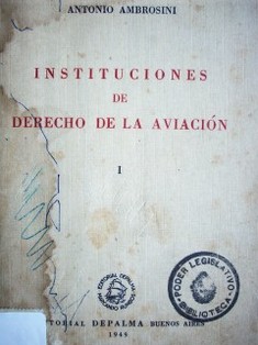 Instituciones de Derecho de la Aviación