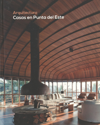 Arquitectura : casas en Punta del Este