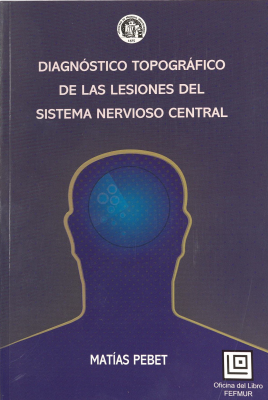 Diagnóstico topográfico de las lesiones del sistema nervioso central