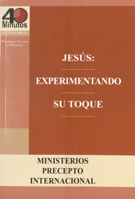 Jesús : experimentando su toque