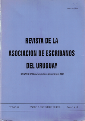 Revista de la Asociación de Escribanos del Uruguay, T.84 Nº1-12 (1998) - Ene. - Dic. 1998