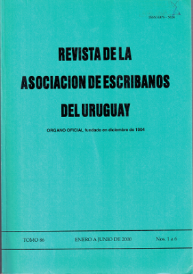 Revista de la Asociación de Escribanos del Uruguay, T.86 Nº1-6 (2000) - Ene. - Jun. 2000