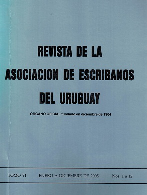Revista de la Asociación de Escribanos del Uruguay, T.91 Nº1-12 (2005) - Ene. - Dic. 2005