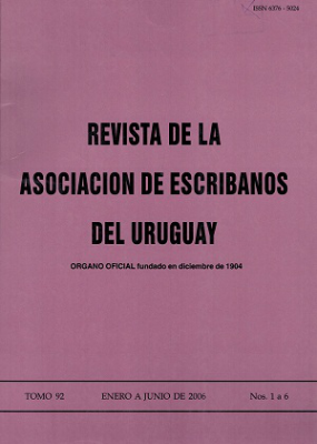 Revista de la Asociación de Escribanos del Uruguay, T.92 Nº1-6 (2006) - Ene. - Jun. 2006