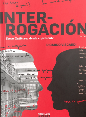 Inter-rogación : Ibero Gutiérrez desde el presente