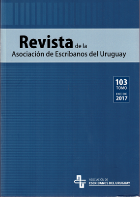 Revista de la Asociación de Escribanos del Uruguay, T.103 Ene.-Dic. (2017) - Ene. - Dic. 2017