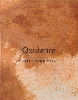 Oxidente : Martín Mendizábal