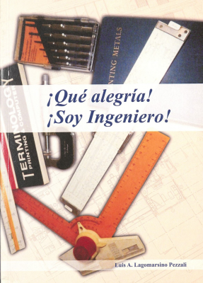 ¡Qué alegría! ¡Soy Ingeniero!