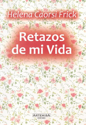 Retazos de mi vida y otros textos