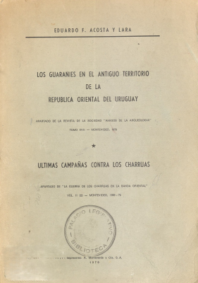 Los guaran&iacute;es en el antiguo territorio de la Rep&uacute;blica Oriental del Uruguay