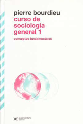 Curso de Sociología 1 : conceptos fundamentales : collège de france, 1981-1983