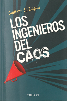 Los ingenieros del caos