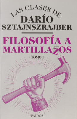 Filosofía a martillazos