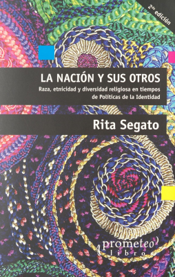 La nación y sus otros : raza, etnicidad y diversidad religiosa en tiempos de políticas de la identidad