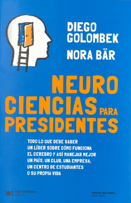 Neurociencias para presidentes