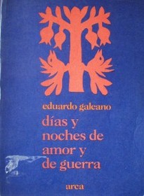 Días y noches de amor y de guerra