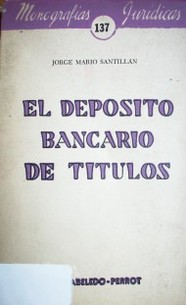 El depósito bancario de títulos