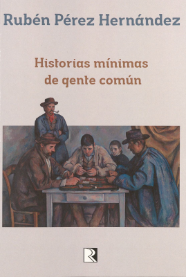 Historias mínimas de gente común